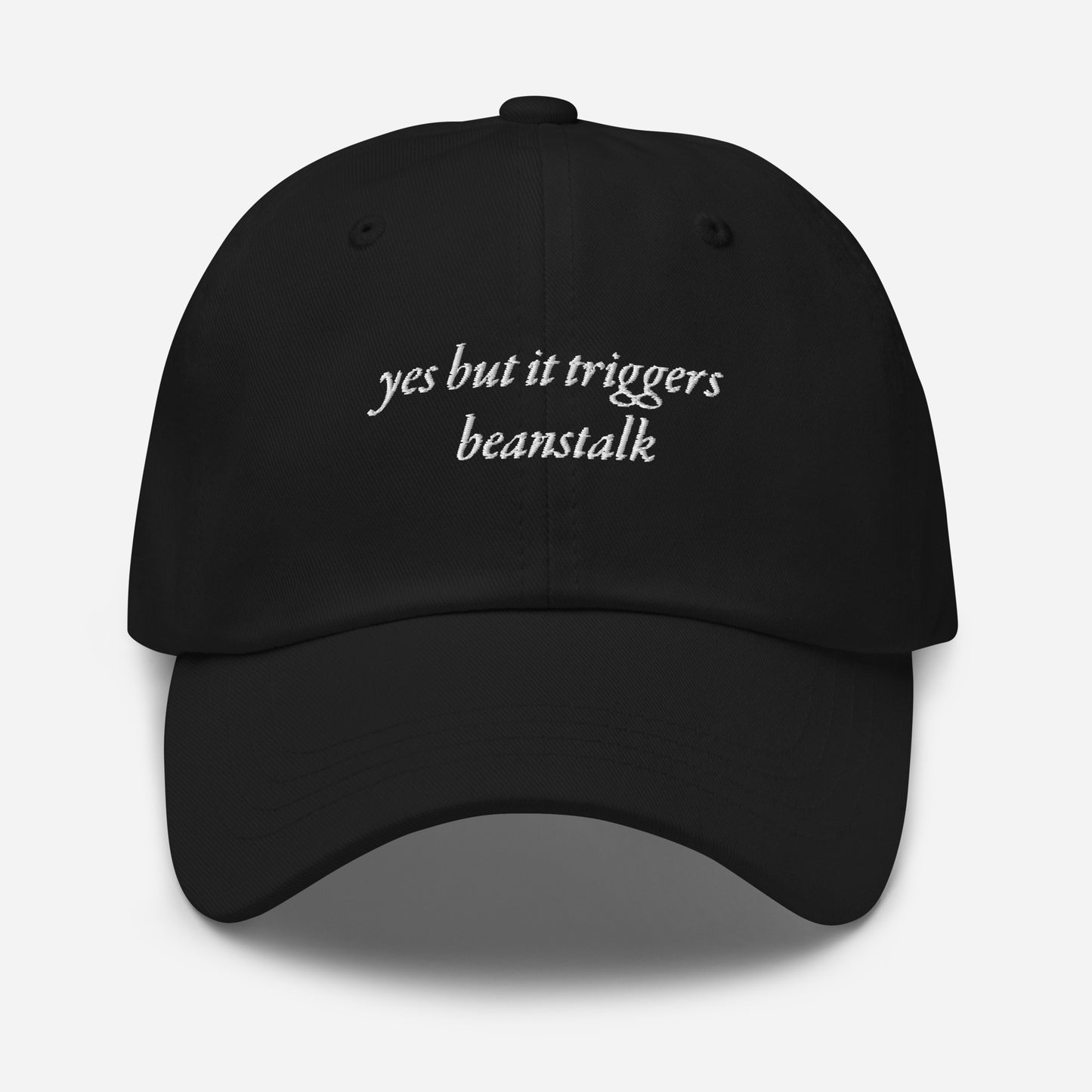 Yes but it triggers beanstalk Dad hat