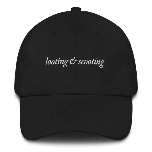 Looting and Scooting Dad hat