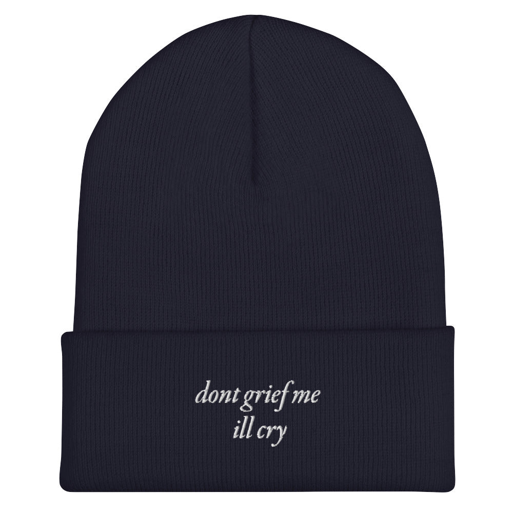 Don't Grief Me Beanie