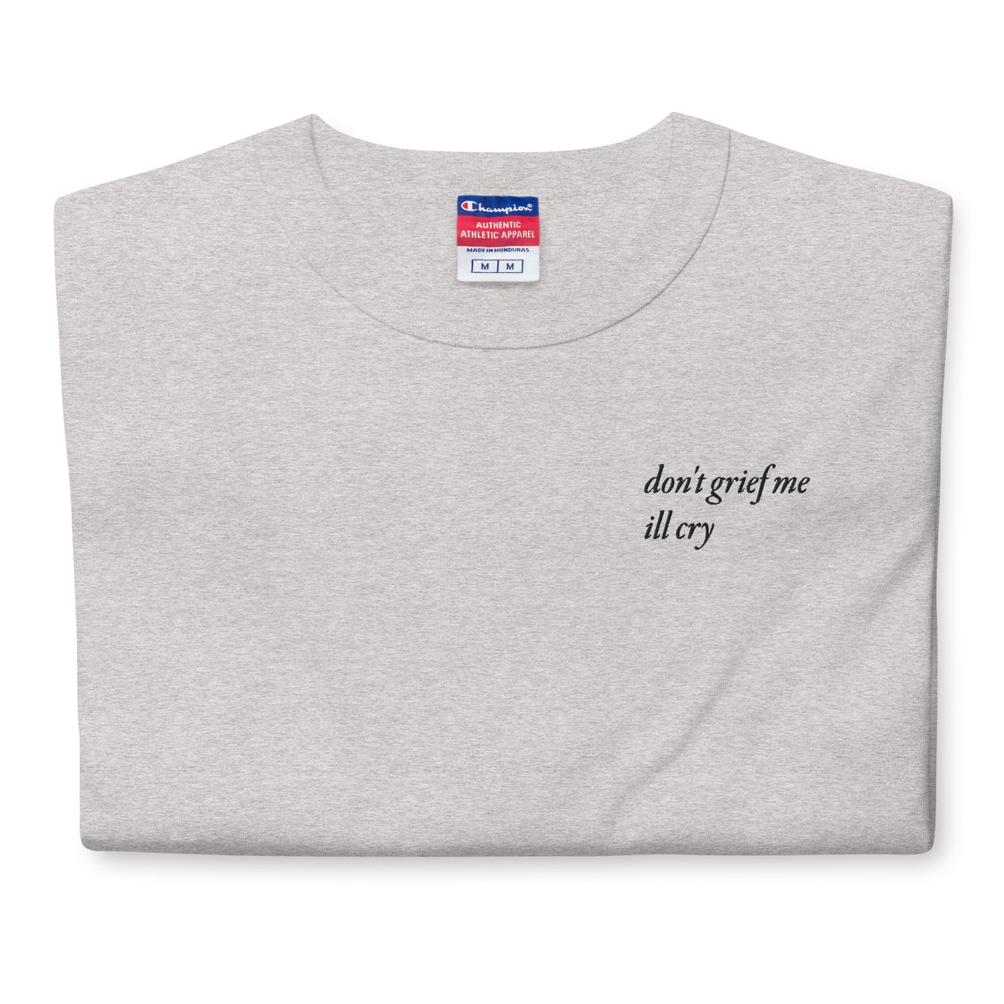 Don't grief me Tee